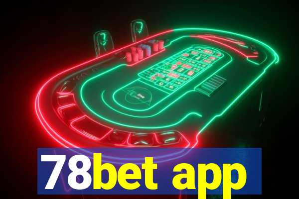 78bet app